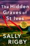 [Cornwall Murder Mystery 02] • The Hidden Graves of St Ives
